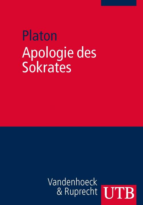 Cover of the book Apologie des Sokrates by Platon, UTB / Vandenhoeck & Ruprecht