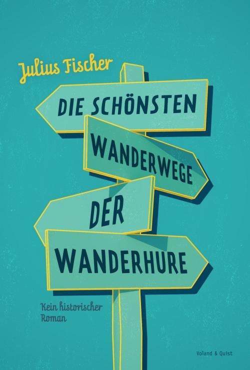 Cover of the book Die schönsten Wanderwege der Wanderhure by Julius Fischer, Voland & Quist