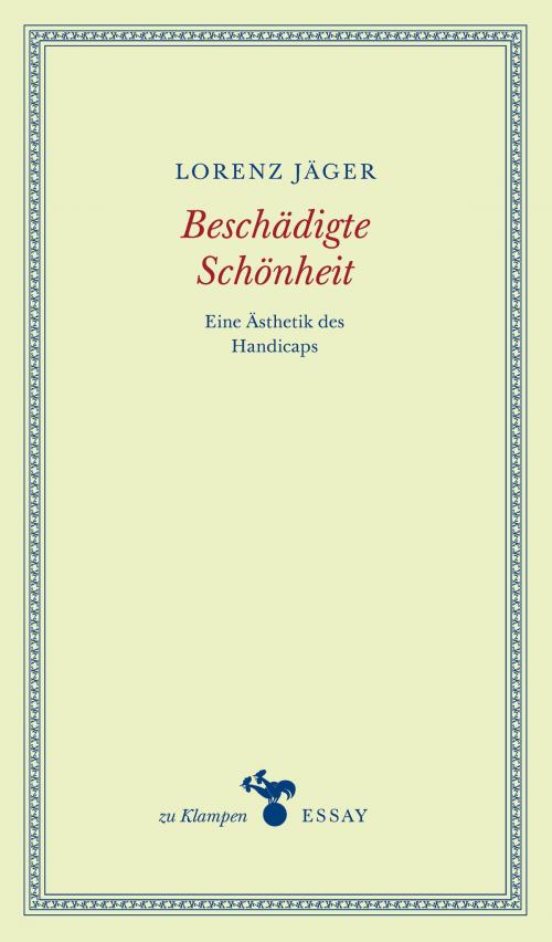 Cover of the book Beschädigte Schönheit by Lorenz Jäger, zu Klampen Verlag