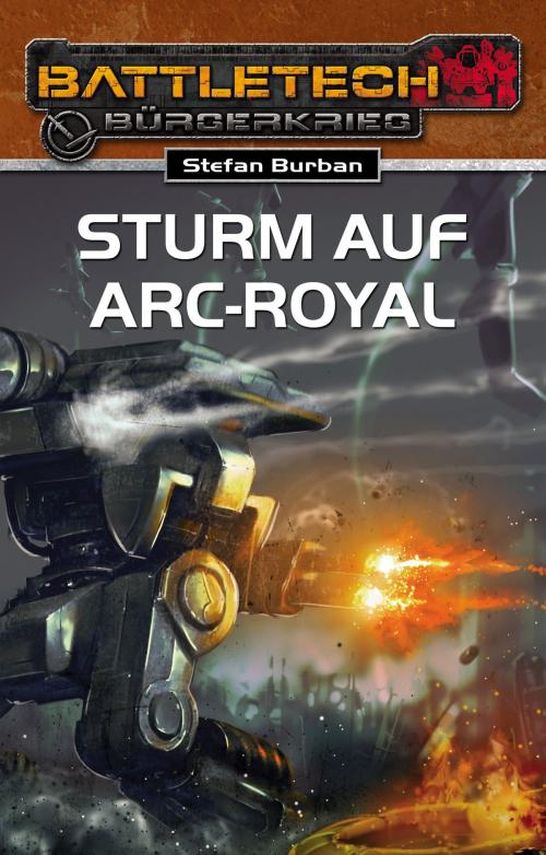Cover of the book BattleTech 23: Sturm auf Arc-Royal by Stefan Burban, Ulisses Spiele