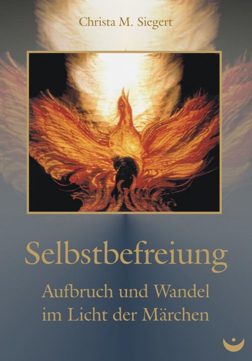 Cover of the book Selbstbefreiung by Christa M. Siegert, Zeitenwende