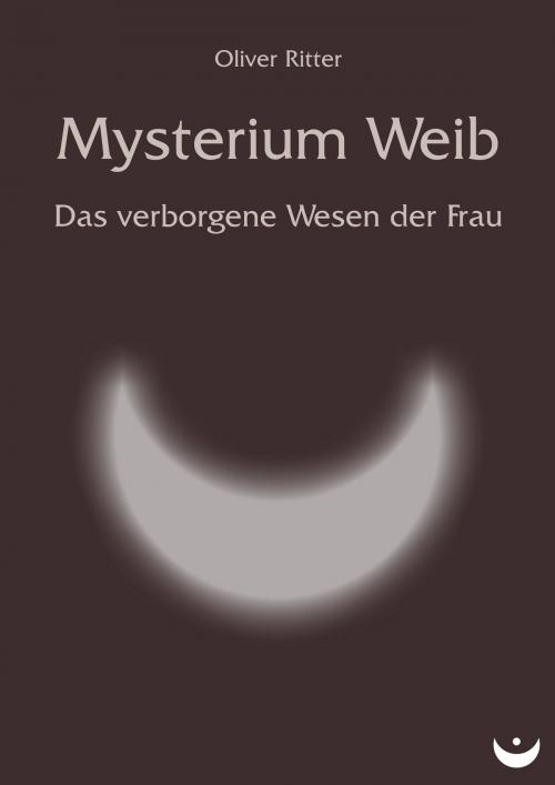 Cover of the book Mysterium Weib by Oliver Ritter, Zeitenwende
