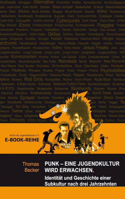 Cover of the book Punk - Eine Jugendkultur wird erwachsen by Thomas Becker, Hirnkost