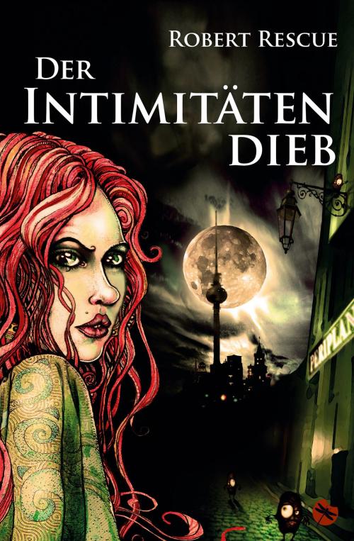 Cover of the book Der Intimitätendieb by Robert Rescue, Periplaneta