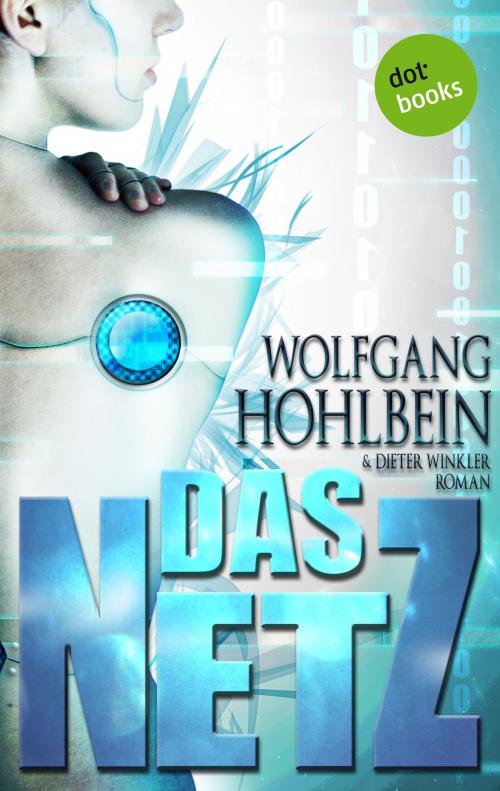 Cover of the book Das Netz by Wolfgang Hohlbein, dotbooks GmbH