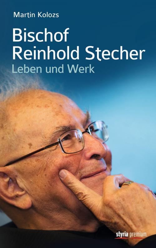 Cover of the book Bischof Reinhold Stecher by Martin Kolozs, Styria Verlag