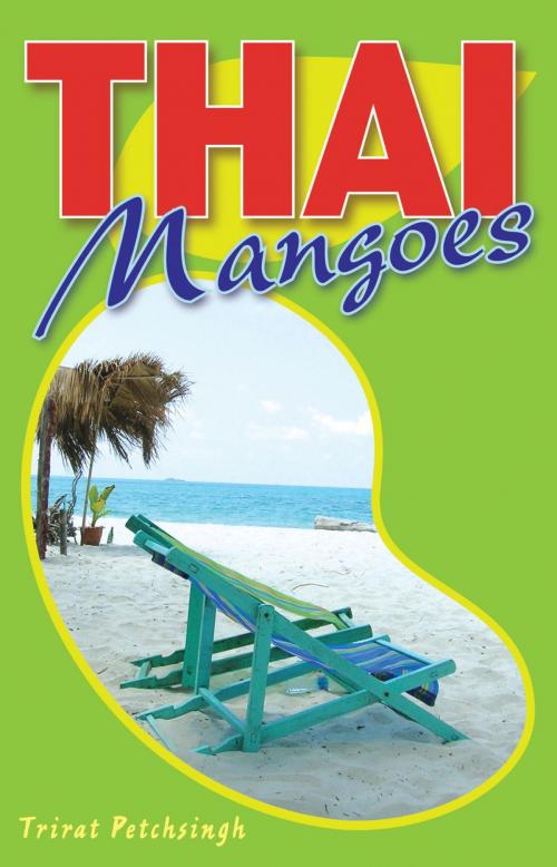 Cover of the book Thai Mangoes by Trirat Petchsingh, booksmango