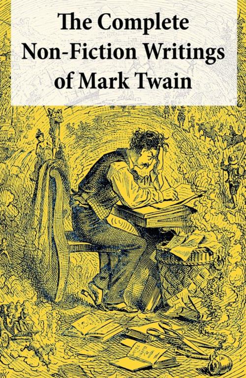 Cover of the book The Complete Non-Fiction Writings of Mark Twain by Mark Twain, e-artnow