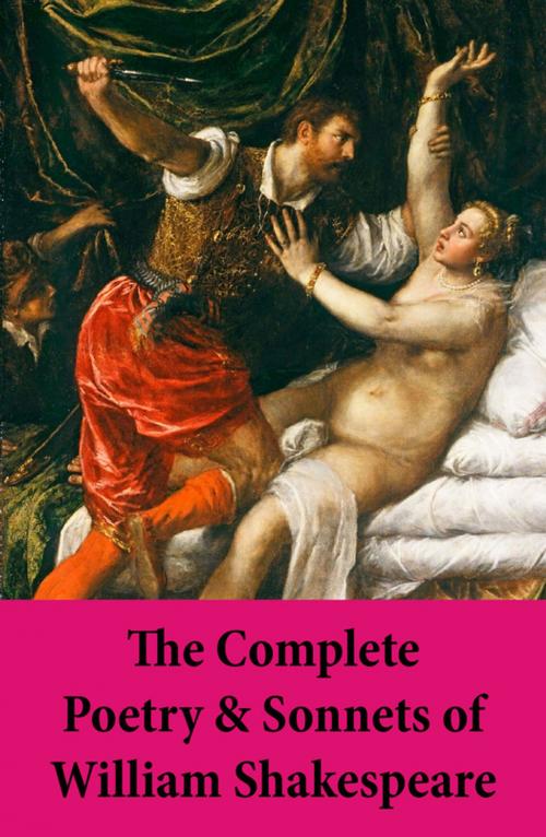 Cover of the book The Complete Poetry & Sonnets of William Shakespeare by William Shakespeare, e-artnow