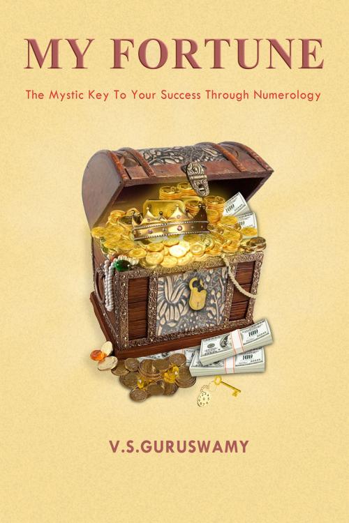 Cover of the book My Fortune by V.S. Guruswamy, GURUSWAMY LLC