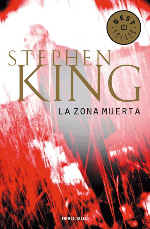 Cover of the book La zona muerta by Stephen King, Penguin Random House Grupo Editorial España