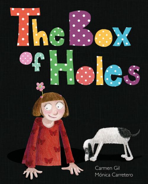 Cover of the book The Box of Holes by Carmen Gil, Cuento de Luz