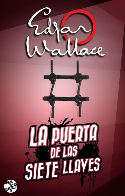 Cover of the book La puerta de las siete llaves by Edgar Wallace, Roca Editorial de Libros