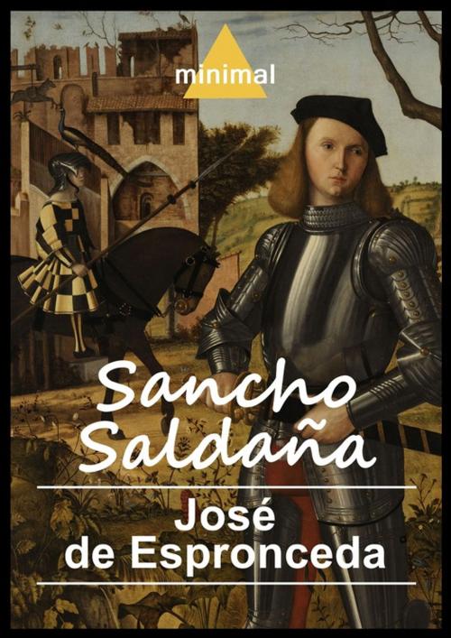 Cover of the book Sancho Saldaña by José De Espronceda, Editorial Minimal
