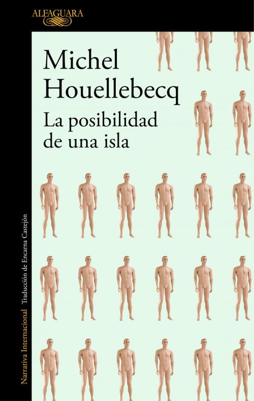 Cover of the book La posibilidad de una isla by Michel Houellebecq, Penguin Random House Grupo Editorial España