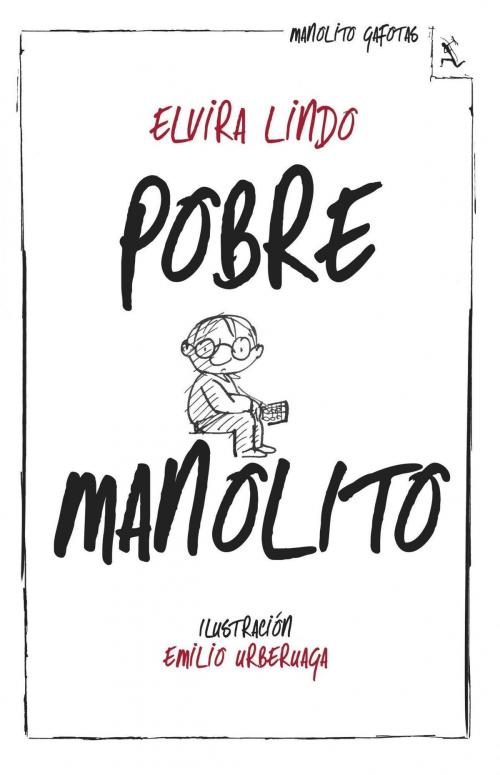 Cover of the book Pobre Manolito by Elvira Lindo, Grupo Planeta