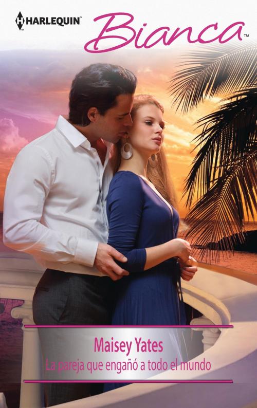 Cover of the book La pareja que engañó a todo el mundo by Maisey Yates, Harlequin, una división de HarperCollins Ibérica, S.A.