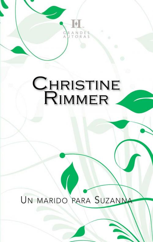 Cover of the book Un marido para Suzanna by Christine Rimmer, Harlequin, una división de HarperCollins Ibérica, S.A.