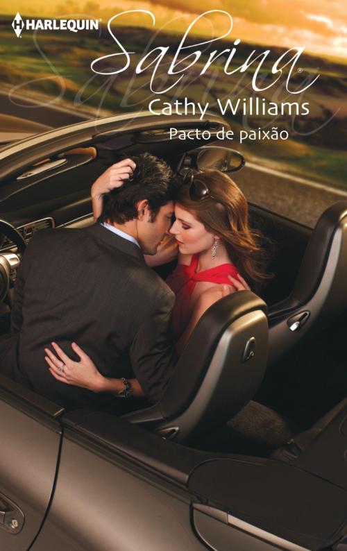 Cover of the book Pacto de paixão by Cathy Williams, Harlequin, uma divisão de HarperCollins Ibérica, S.A.