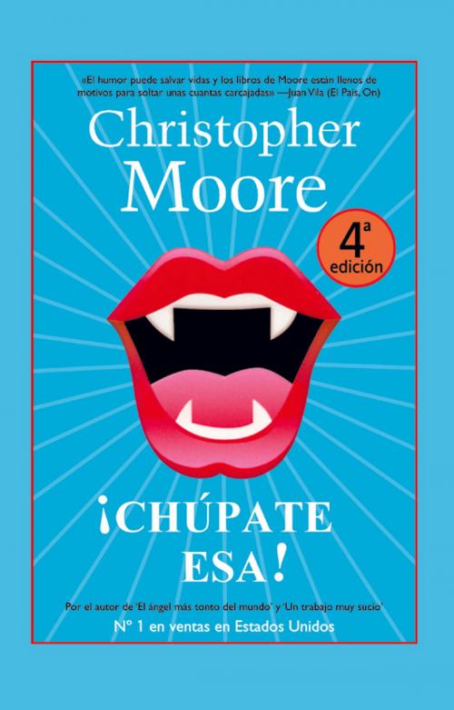 Cover of the book ¡Chúpate esa! by Christopher Moore, La factoría de ideas