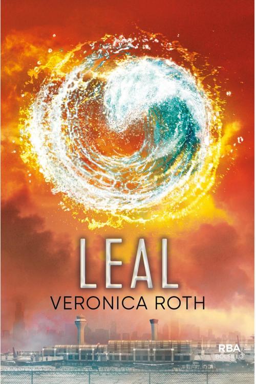 Cover of the book Leal by Veronica Roth, Molino