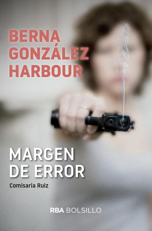 Cover of the book Margen de error by Berna  González Harbour, RBA