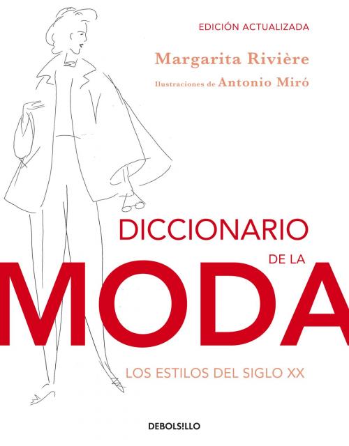 Cover of the book Diccionario de la moda (edición actualizada) by M RIVIERE, Penguin Random House Grupo Editorial España