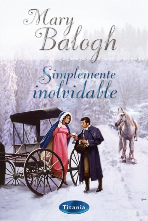 Cover of the book Simplemente inolvidable by Mary Balogh, Titania