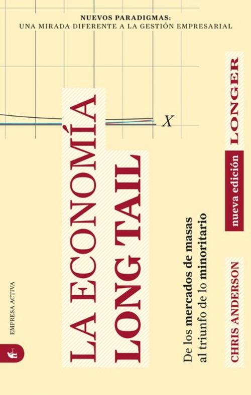 Cover of the book La economía Long Tail by Chris Anderson, Empresa Activa