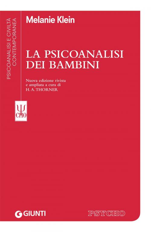 Cover of the book La psicoanalisi dei bambini by Melanie Klein, Giunti