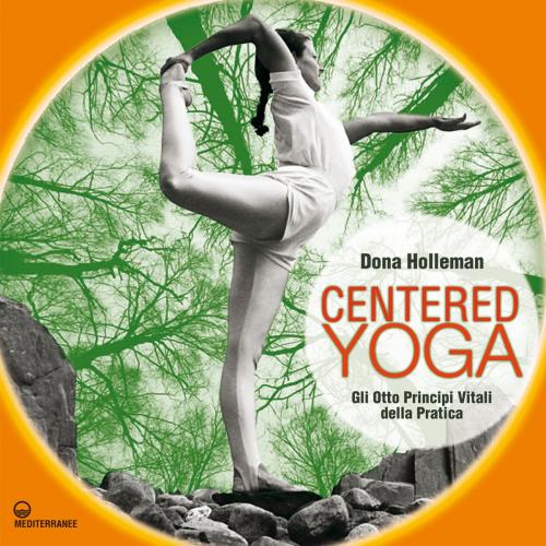 Cover of the book Centered Yoga by Dona Holleman, Edizioni Mediterranee