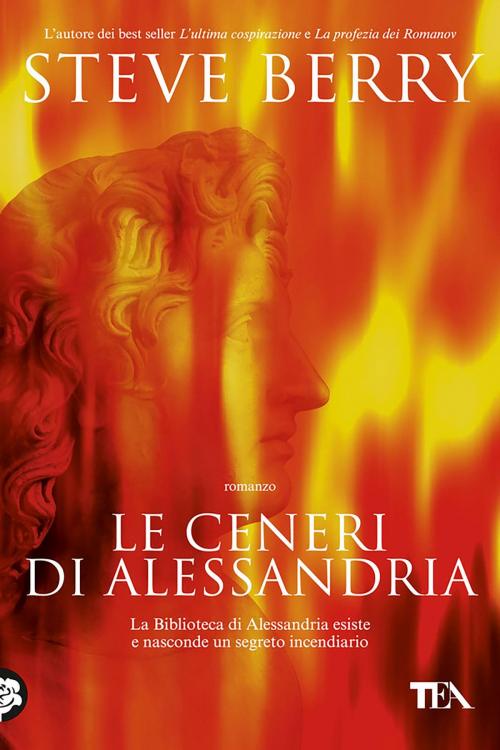 Cover of the book Le ceneri di Alessandria by Steve Berry, Casa Editrice Nord