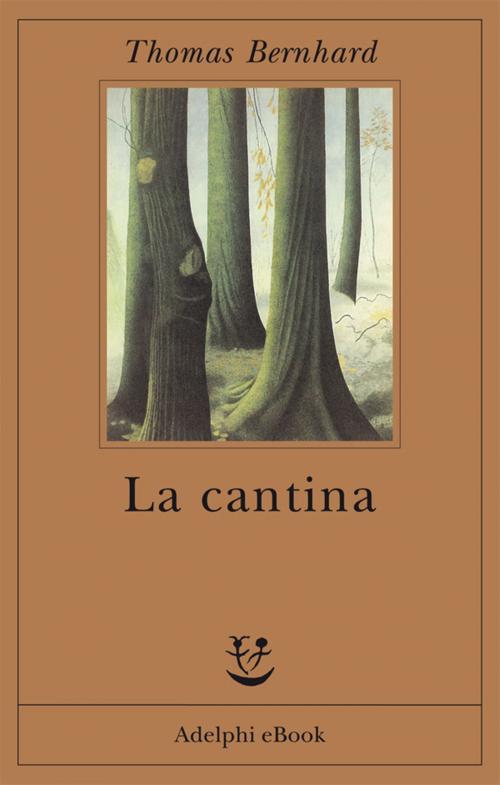 Cover of the book La cantina by Thomas Bernhard, Adelphi