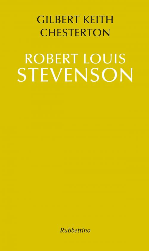 Cover of the book Robert Louis Stevenson by Gilbert Keith Chesterton, Rubbettino Editore