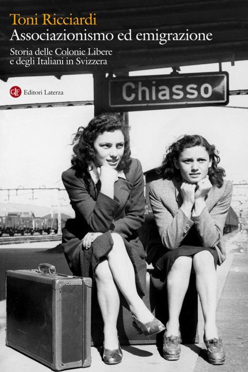 Cover of the book Associazionismo ed emigrazione by Toni Ricciardi, Editori Laterza