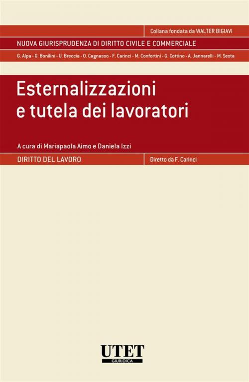 Cover of the book Esternalizzazioni e tutela dei lavoratori by Mariapaola Aimo e Daniela Izzi (a cura di), Utet Giuridica