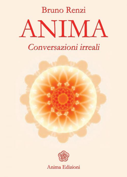 Cover of the book Anima by Bruno Renzi, Anima Edizioni