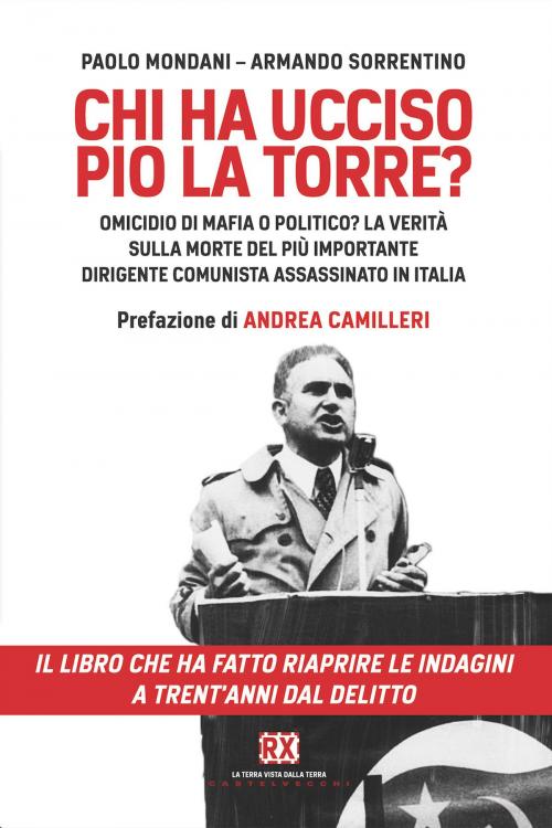 Cover of the book Chi ha ucciso Pio La Torre? by Paolo Mondani, Castelvecchi