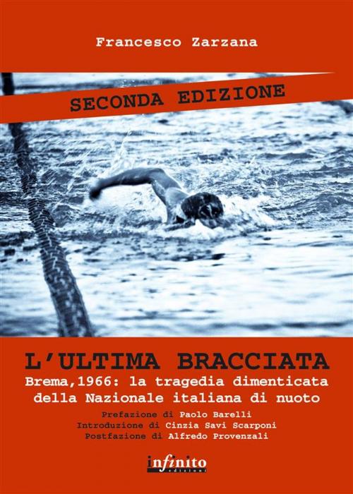 Cover of the book L'ultima bracciata by Francesco Zarzana, Paolo Barelli, Infinito edizioni