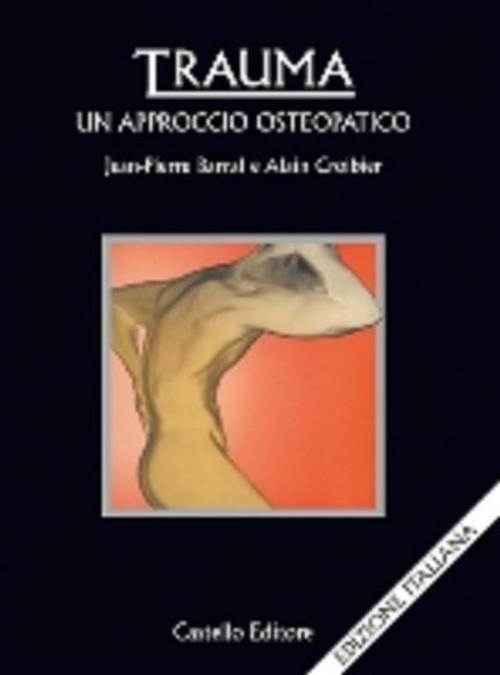 Cover of the book Trauma by Jean-Pierre Barral, Castello Editore