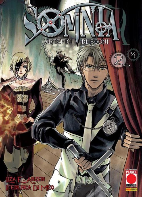 Cover of the book Somnia. Artefici di sogni 2 (Manga) by Liza E. Anzen, Federica Di Meo, Panini Planet Manga