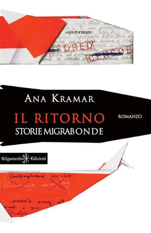 Cover of the book Il Ritorno by Ana Kramar, Gilgamesh Edizioni