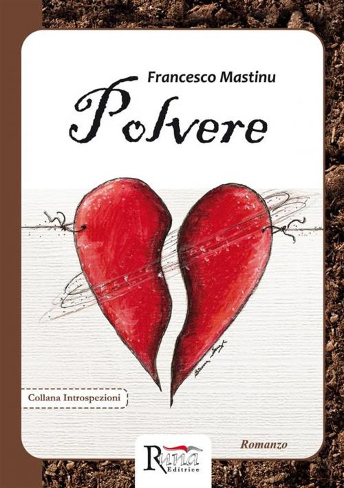 Cover of the book Polvere by Francesco Mastinu, Runa Editrice