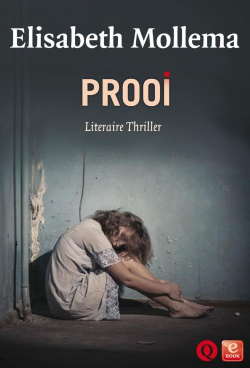 Cover of the book Prooi by Elisabeth Mollema, Singel Uitgeverijen