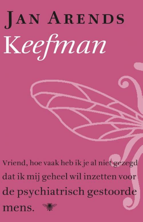 Cover of the book Keefman by Jan Arends, Bezige Bij b.v., Uitgeverij De