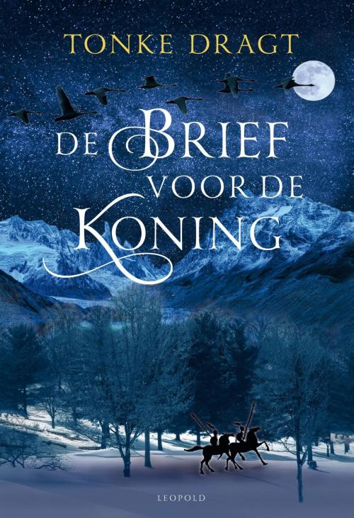 Cover of the book De brief voor de koning by Tonke Dragt, WPG Kindermedia