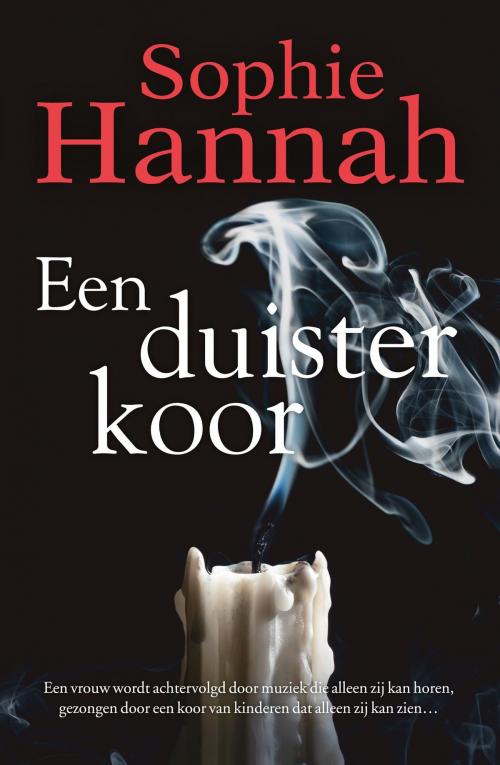 Cover of the book Een duister koor by Sophie Hannah, VBK Media