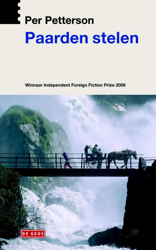Cover of the book Paarden stelen by Per Petterson, Singel Uitgeverijen