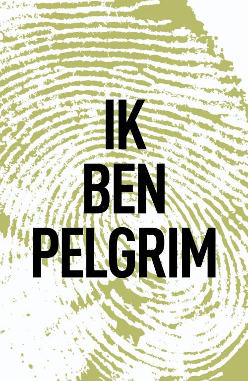 Cover of the book Ik ben Pelgrim by Terry Hayes, Bruna Uitgevers B.V., A.W.