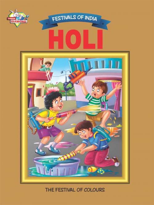 Cover of the book Holi by Priyanka Verma, Junior Diamond